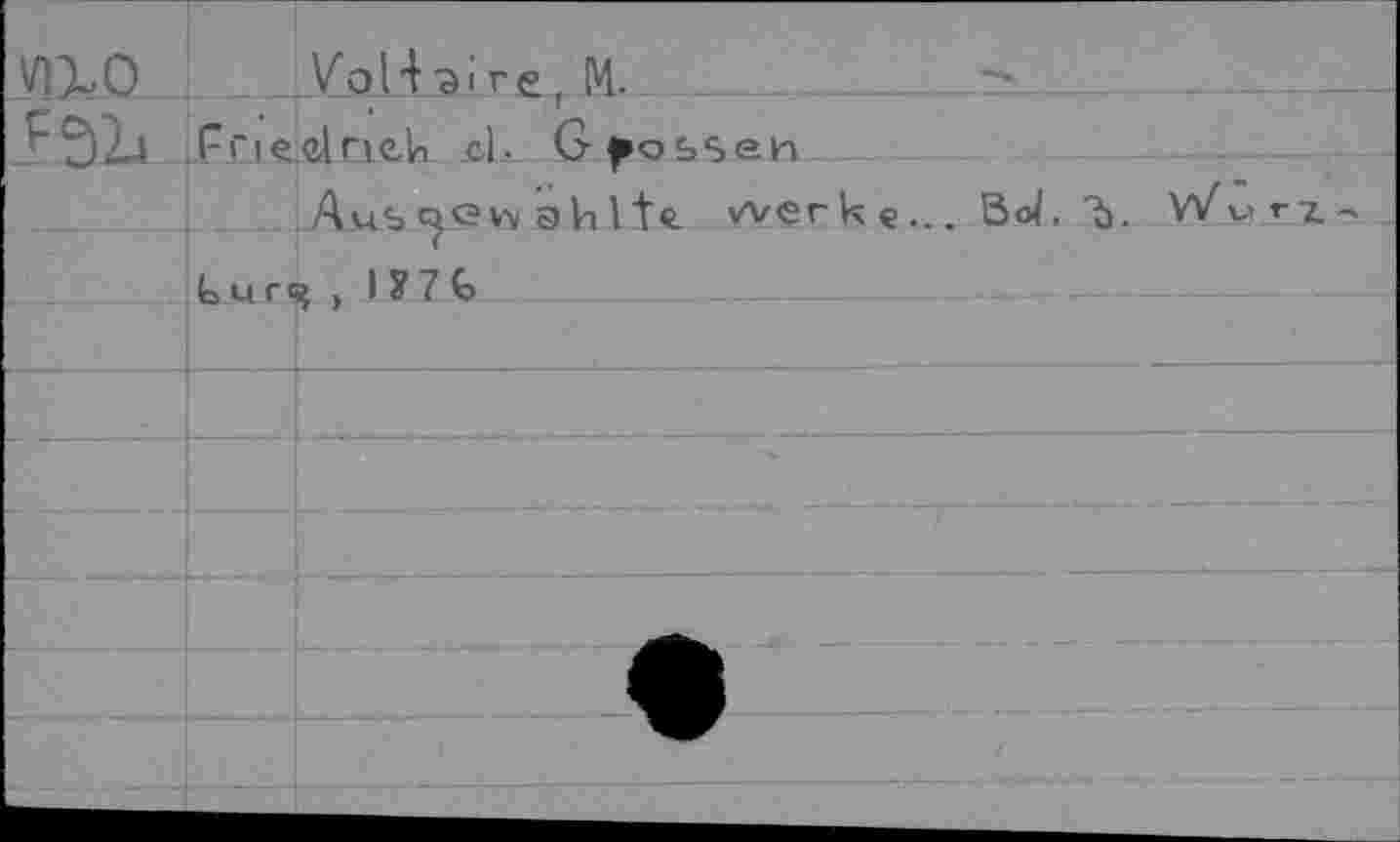 ﻿VTtO		VoH^ire. M.	
	Friedrich cl- Gwossen		
		Aus new ah I to.	werke... B<4, '’j. vVvir?.-'
	к u r<a . 1 ? 7		
			
			
			■*
			
			
			
			